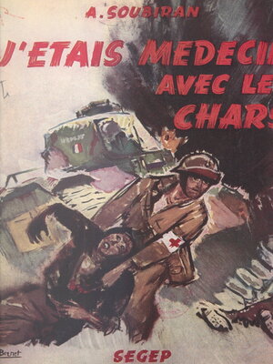 cover image of J'étais médecin avec les chars